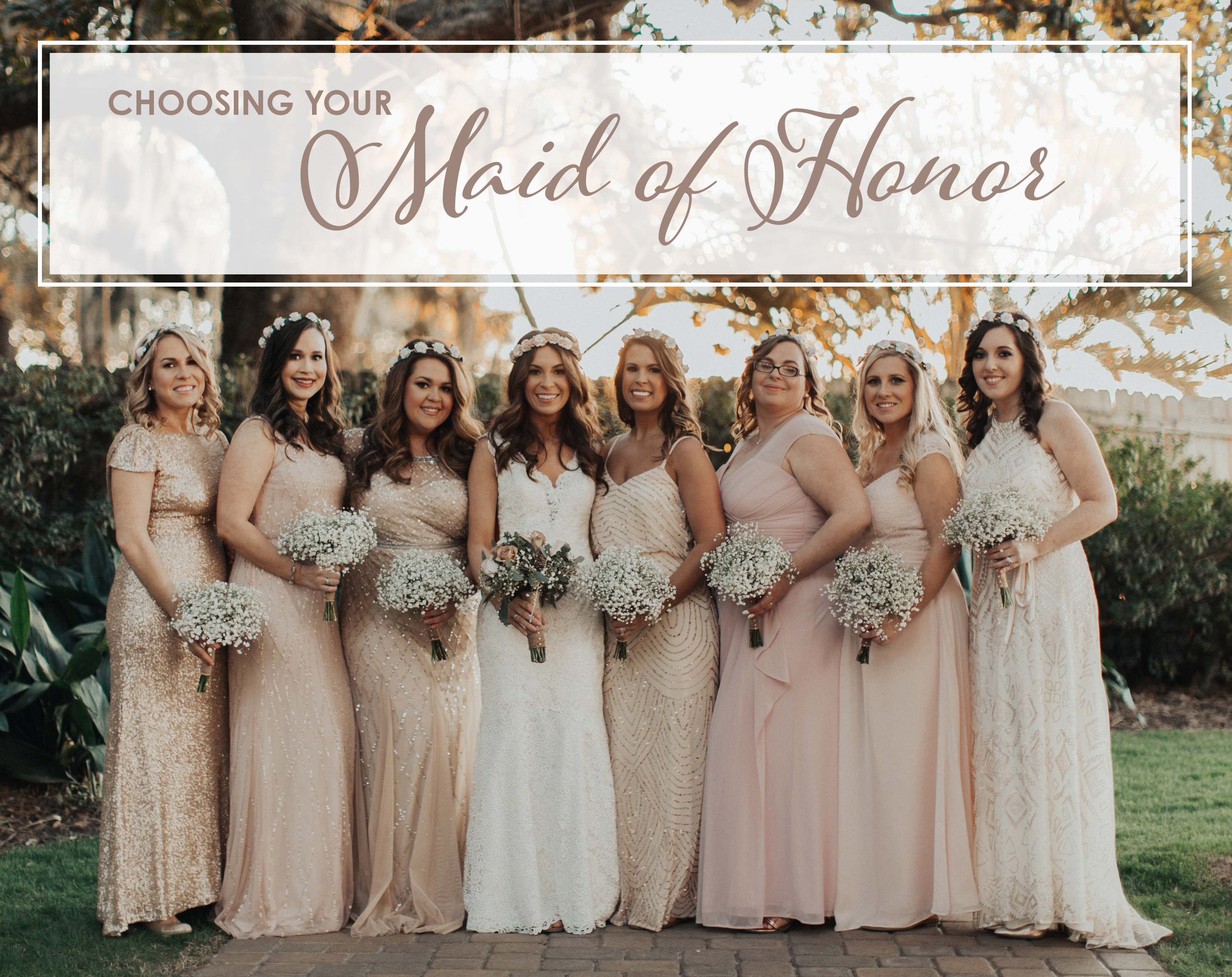 Who is the Maid of Honor to the Bride?  