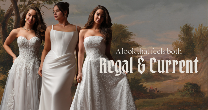 Three brides in basque waist wedding dresses — lace ballgown, satin sheath, and pearl-beaded gown — with text reading "A look that feels both Regal & Current."